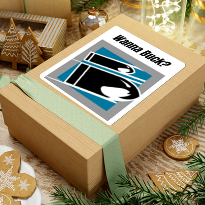 Wanna Buck? Graphic Sticker – Bold Retro Logo Laptop Decal